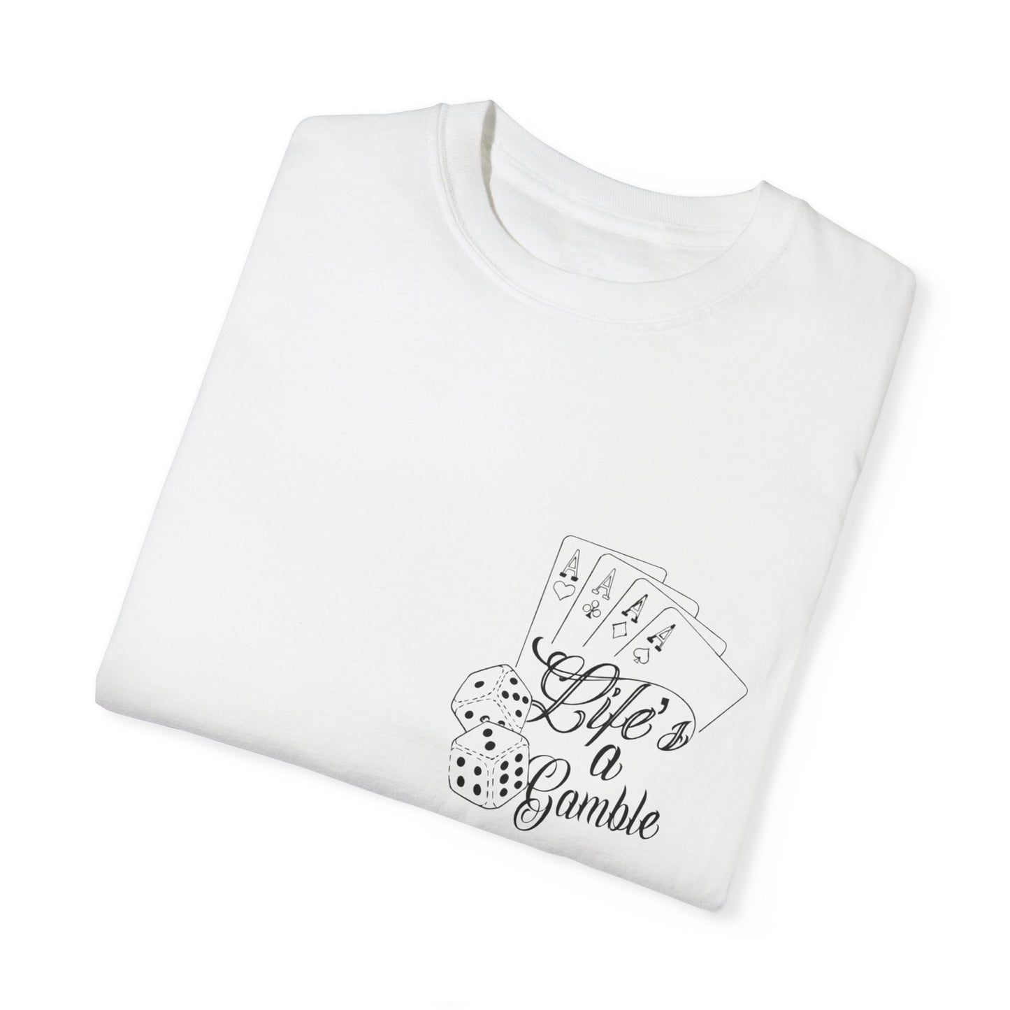 "Roll the Dice" Garment-Dyed T-Shirt