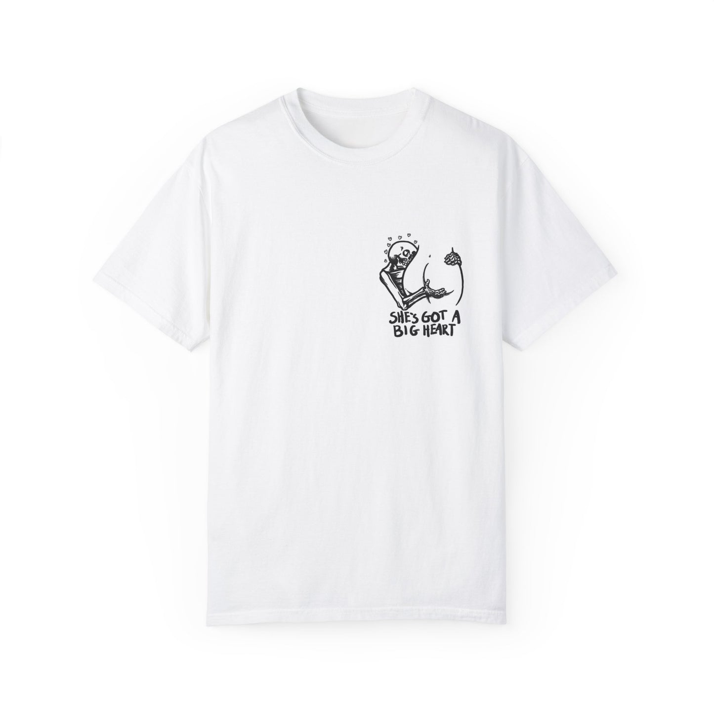 "She's Got a Big Heart" Funny Unisex Garment-Dyed T-Shirt